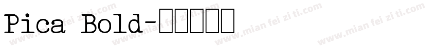 Pica Bold字体转换